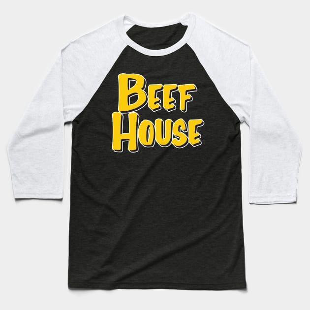 BEEF HOUSE Baseball T-Shirt by wolfkrusemark